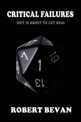 Critical Failures Paperback Createspace Independent Publishing Platform