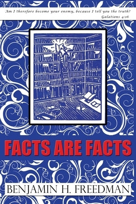 Facts are Facts - Original Edition Paperback Last Century Media