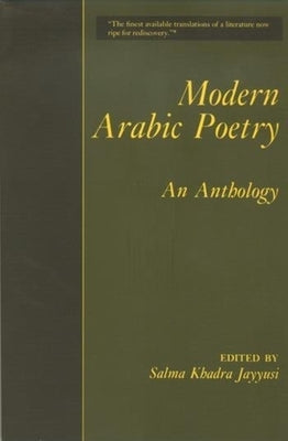 Modern Arabic Poetry: An Anthology Paperback Columbia University Press