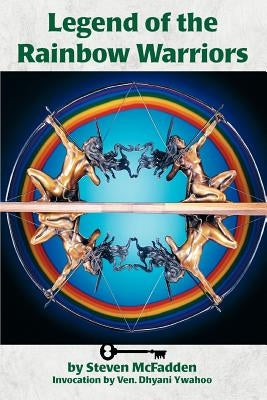 Legends of the Rainbow Warriors Paperback iUniverse