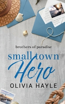 Small Town Hero Paperback Theresia Publishing AB