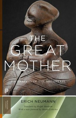 The Great Mother: An Analysis of the Archetype Paperback Princeton University Press