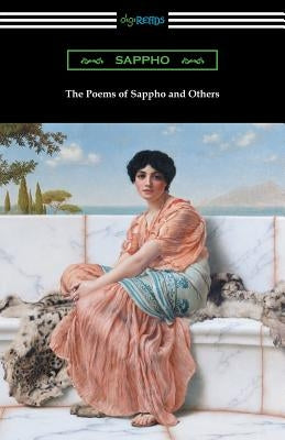 The Poems of Sappho and Others Paperback Digireads.com
