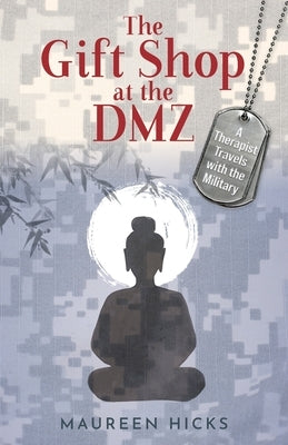 The Gift Shop at the DMZ Paperback Dancing Trees Press