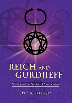 Reich and Gurdjieff Paperback Xlibris