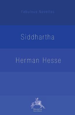 Siddhartha: An Indian Tale Paperback Skomlin