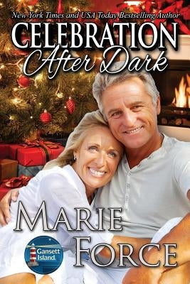 Celebration After Dark: Gansett Island Series, Book 14 Paperback HTJB, Inc.