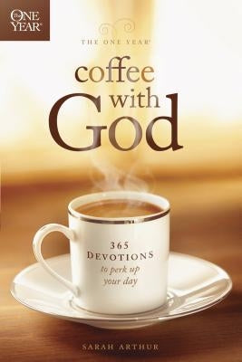 The One Year Coffee with God: 365 Devotions to Perk Up Your Day Paperback Tyndale House Publishers