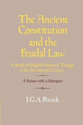 Paperback book titled "The Ancient Constitution and the Feudal Law" by Cambridge University Press, showing the cover design.
