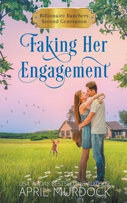 Faking Her Engagement Paperback Sweet River Publishing