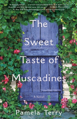 The Sweet Taste of Muscadines Ballantine Books