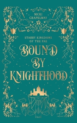 Bound By Knighthood: A Rivals to Lovers Fantasy Romance Paperback Independently Published