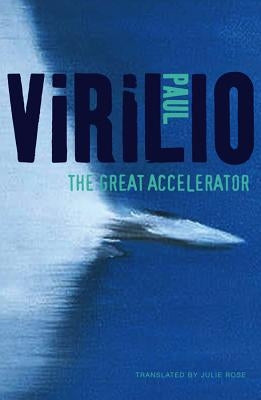 Great Accelerator Paperback Polity Press