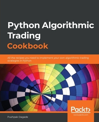 Paperback Python Algorithmic Trading Cookbook by Packt Publishing showing cover with trading charts and Python code snippets.