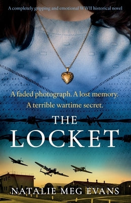 The Locket: A completely gripping and emotional WWII historical novel Paperback Bookouture