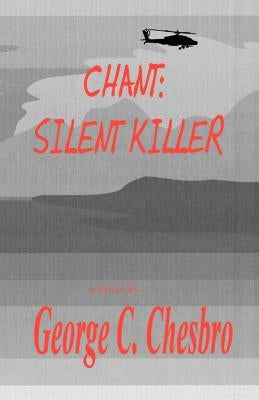 Chant: Silent Killer Paperback Apache Beach Publications