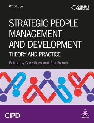 Strategic People Management and Development: Theory and Practice Paperback Cipd - Kogan Page