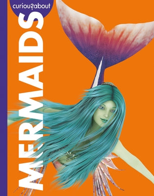 Curious about Mermaids Paperback Amicus