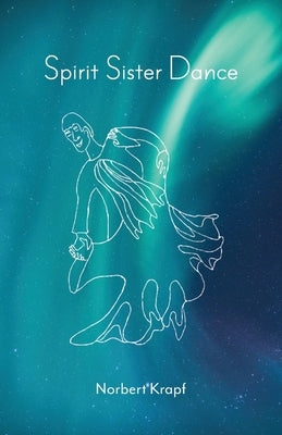 Spirit Sister Dance Paperback Fernwood Press