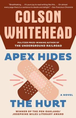 Apex Hides the Hurt Paperback Anchor Books