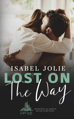 Lost on the Way Paperback Noctivity, Inc.