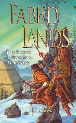 Fabled Lands: The Plains of Howling Darkness Paperback Spark Furnace
