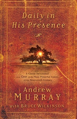 Paperback devotional book titled "Daily in His Presence" by Multnomah Books, featuring a classic inspirational design.