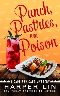 Punch, Pastries, and Poison Paperback Harper Lin Books