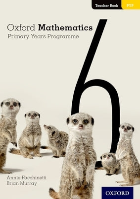 Oxford Mathematics Primary Years Programme Teacher Book 6 Paperback Oxford University Press, USA