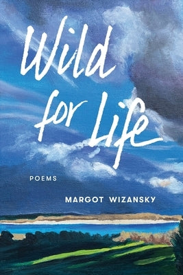 Wild for Life Lily Poetry Review