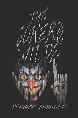 The Joker's Wilde Paperback Independently Published
