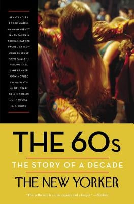 Paperback copy of "The 60s: The Story of a Decade" by Modern Library featuring a vintage-style cover design.