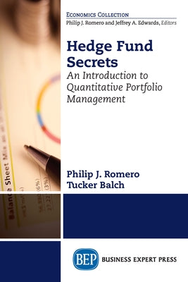 Hedge Fund Secrets: An Introduction to Quantitative Portfolio Management Paperback Business Expert Press