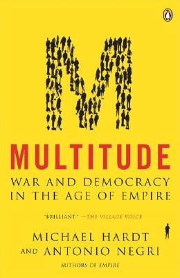 Multitude: War and Democracy in the Age of Empire Paperback Penguin Books