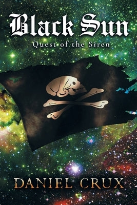 Black Sun Quest of The Siren Paperback Inkwell Books LLC