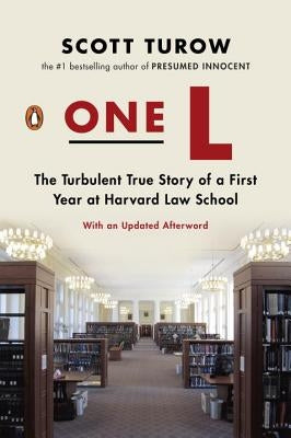 One L: The Turbulent True Story of a First Year at Harvard Law School Penguin Books