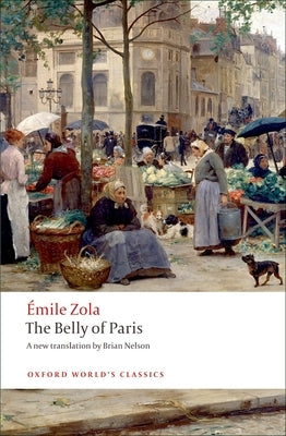 The Belly of Paris Paperback Oxford University Press, USA