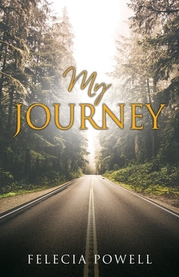 My Journey Paperback Xulon Press