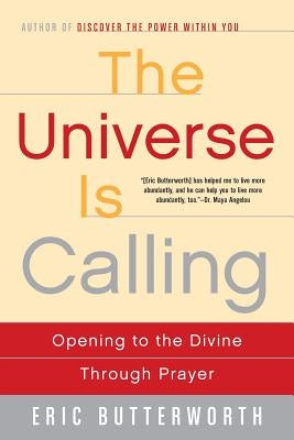 The Universe Is Calling: Opening to the Divine Through Prayer Paperback HarperOne