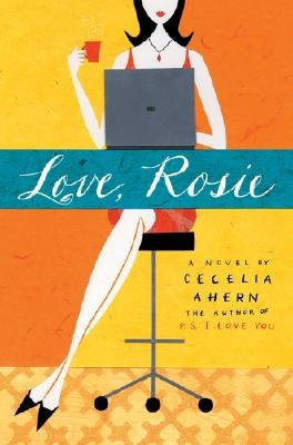 Love, Rosie Hachette Books