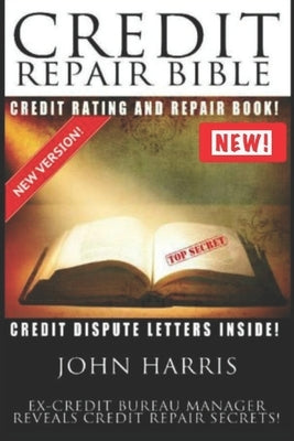 Credit Repair Bible Paperback Createspace Independent Publishing Platform