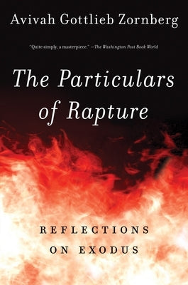 The Particulars of Rapture: Reflections on Exodos Paperback Schocken Books Inc