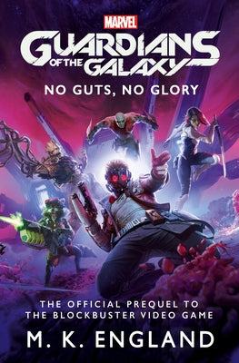 Marvel's Guardians of the Galaxy: No Guts, No Glory Paperback Titan Books (UK)