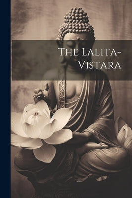 The Lalita-vistara Paperback Legare Street Press
