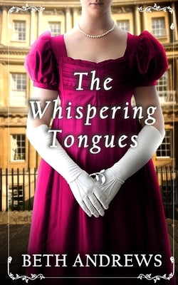 THE WHISPERING TONGUES a sumptuous and unputdownable Regency murder mystery Paperback Joffe Books Ltd