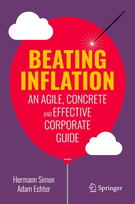 Beating Inflation: An Agile, Concrete and Effective Corporate Guide Paperback Springer