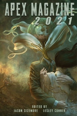Apex Magazine 2021 Paperback Apex Book Company