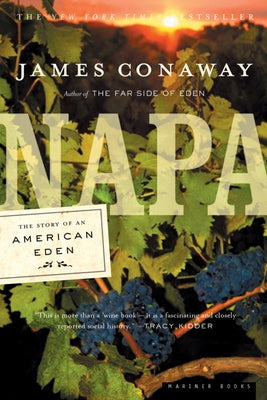 Cover image of "Napa: The Story of an American Eden" book by Mariner Books, featuring scenic vineyard landscape artwork.