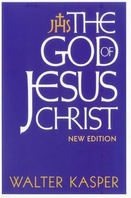 The God of Jesus Christ Paperback Bloomsbury Publishing PLC