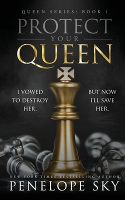 Protect Your Queen Paperback Independently Published